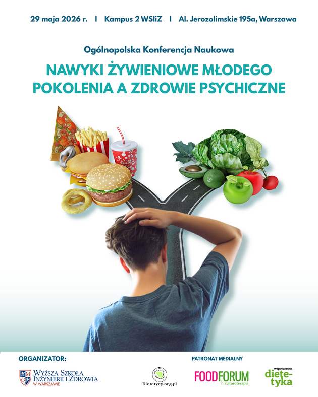 Ogólnopolska Konferencja Naukowa „Nawyki żywieniowe młodego pokolenia a zdrowie psychiczne – wyzwania i perspektywy badań